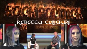 Rock Politick – Rebecca: dalla malattia al sogno realizzato