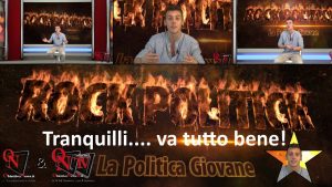 Rock Politick – Tranquilli…. va tutto bene!