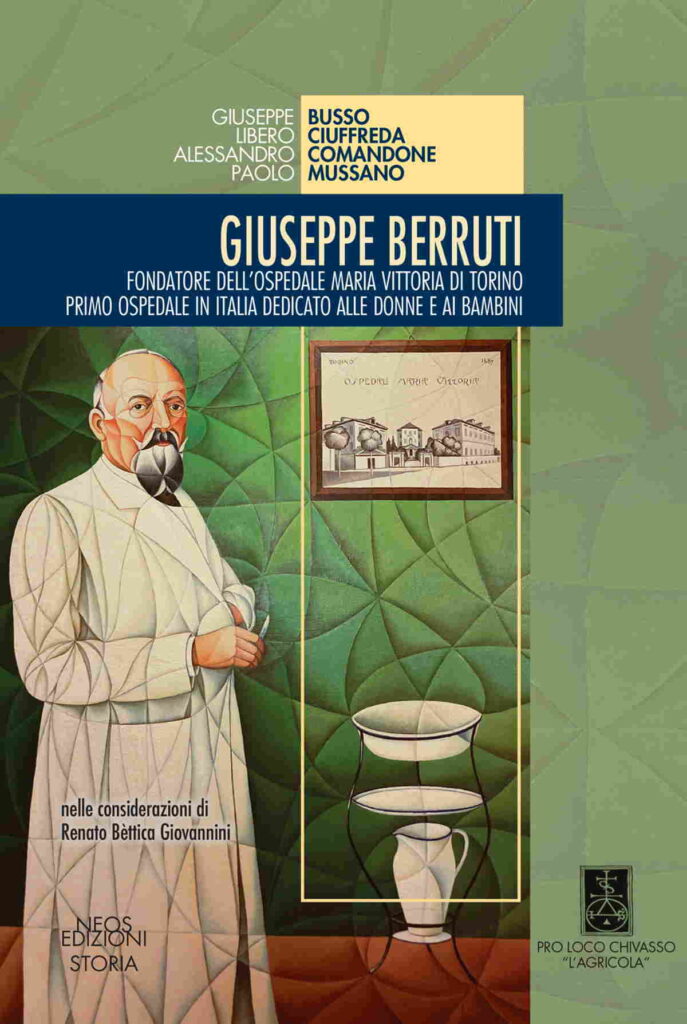 CHIVASSO - La storia di Giuseppe Berruti, "papà" dell'ospedale Maria Vittoria