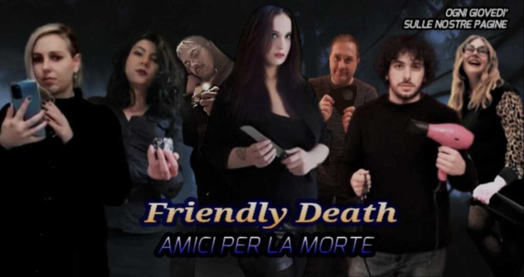 PIANEZZA - Halloween: Pronta la webserie “Friendly Death: Amici Per La Morte”
