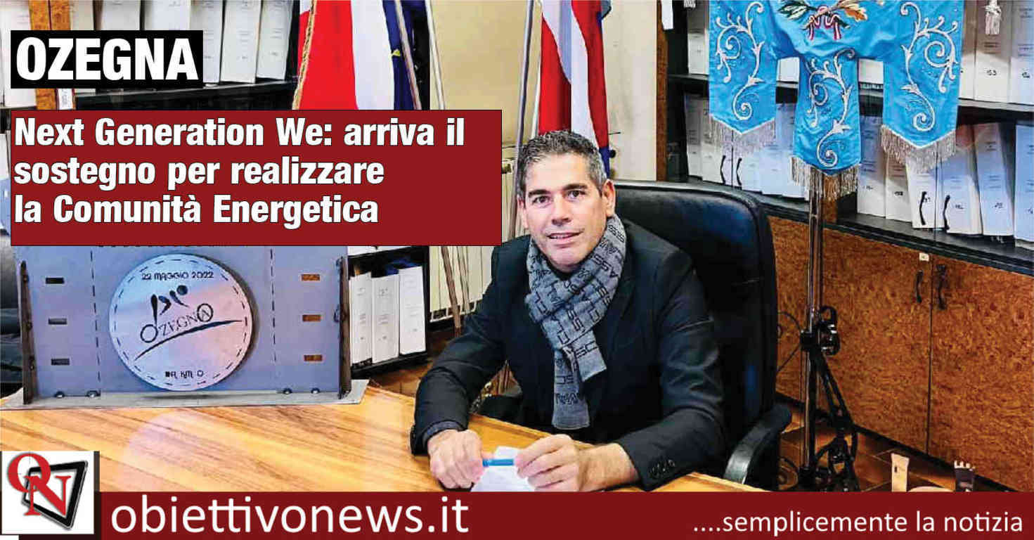 OZEGNA Next Generation We arriva il sostegno per realizzare la