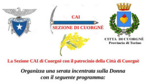 CUORGNE’ – Il CAI organizza una serata incentrata sulla Donna