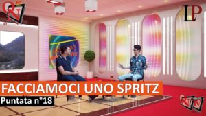 FACCIAMOCI UNO SPRITZ – Ecco il “menù” della nuova puntata