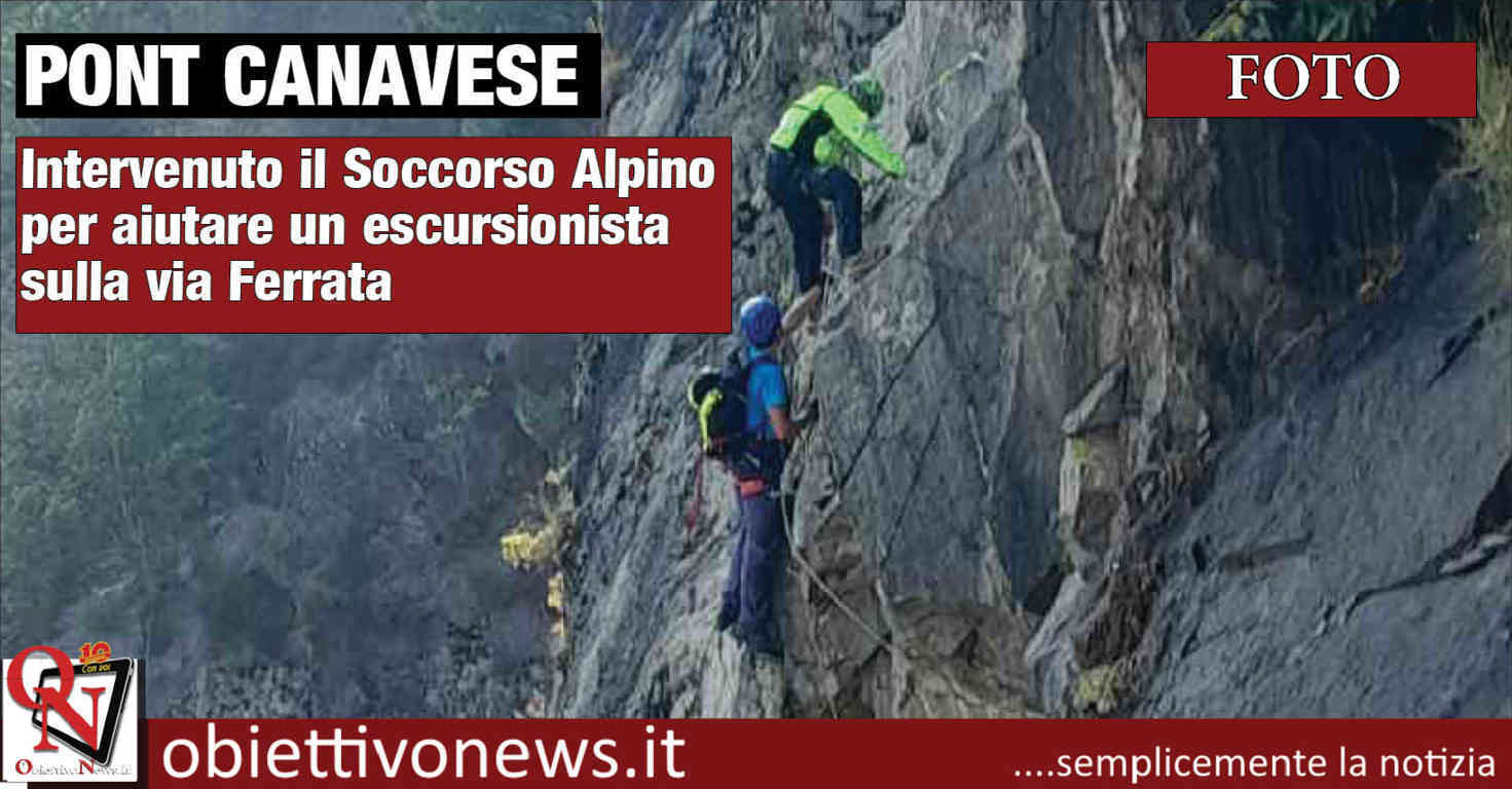 PONT CANAVESE – Il Soccorso Alpino aiuta un escursionista sulla via ...
