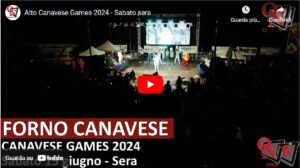 FORNO CANAVESE – Alto Canavese Games: sabato sera tra canti e pintoni (VIDEO)