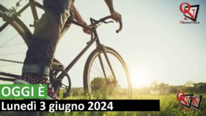 OGGI È – 3 giugno Giornata della Bicicletta