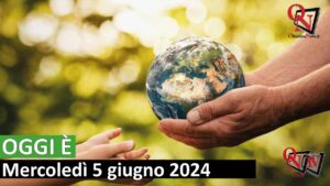 OGGI È – 5 giugno Giornata Globale dell’ambiente
