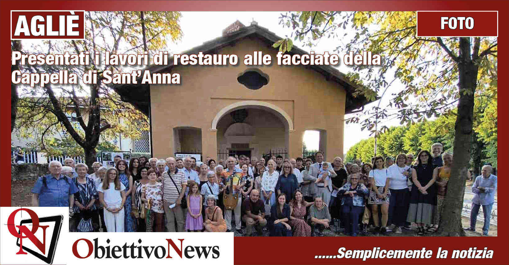 Comunità di Agliè festeggia il completamento del restauro della Cappella di Sant’Anna con un appello per ulteriori fondi